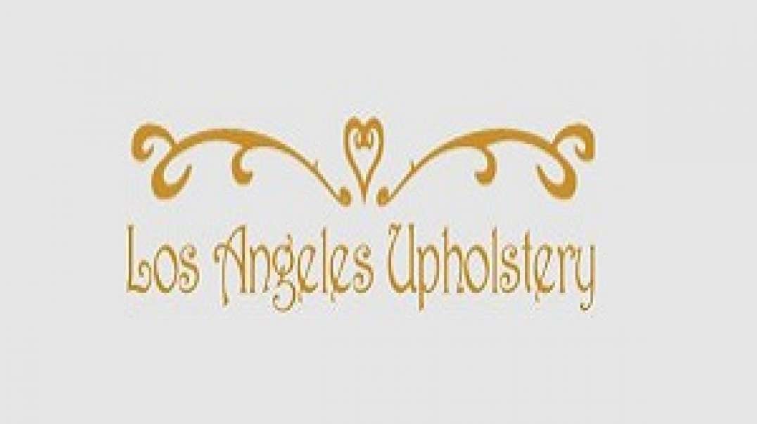 Upholstery Company in Los Angeles, CA