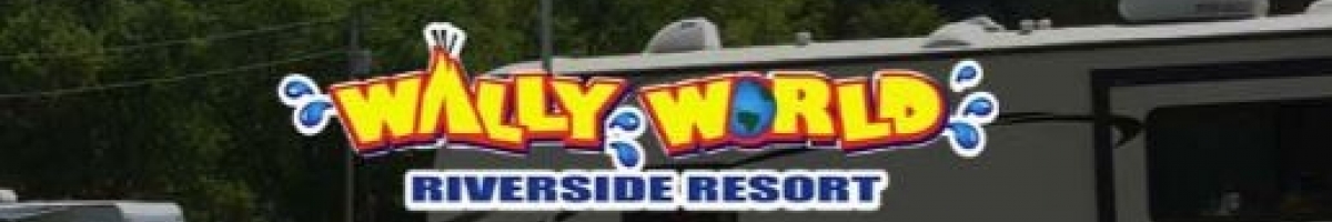 Wally World Riverside Resort