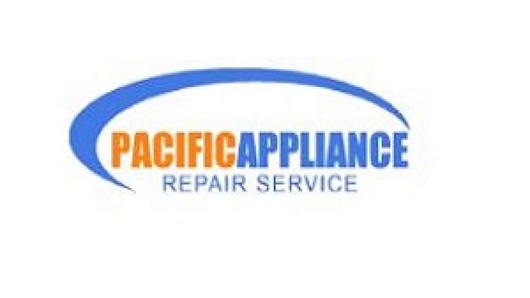 Pacific Appliance Repair Service in Los Angeles, CA | (213) 234-7543