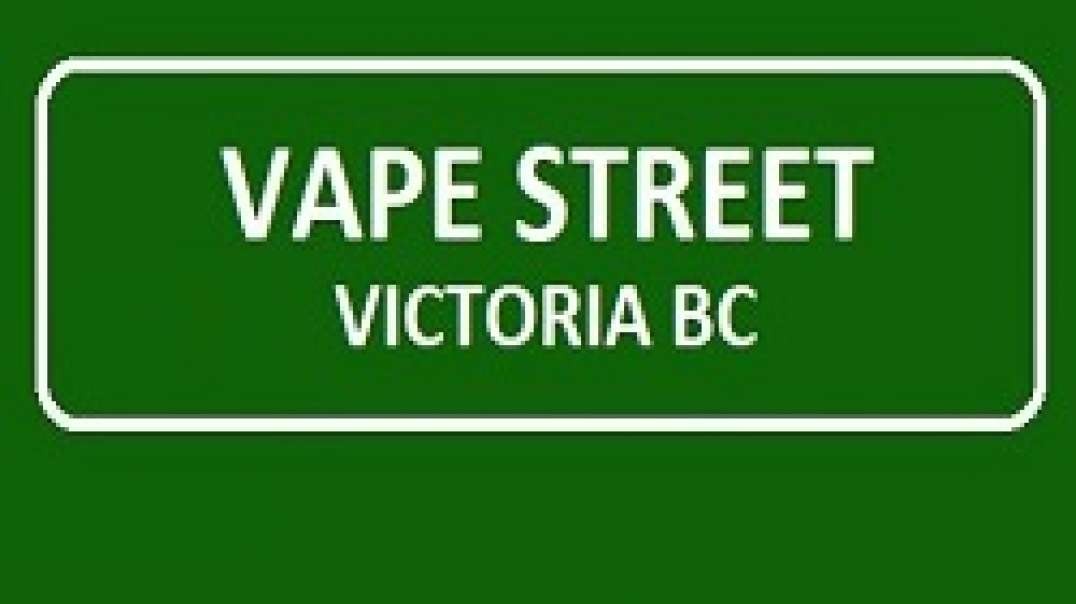 Vape Street Store - #1 Vape Shop in Victoria, BC