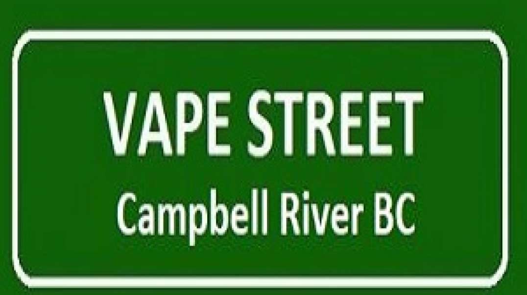 Vape Street - Vape Store in Campbell River South Side, BC