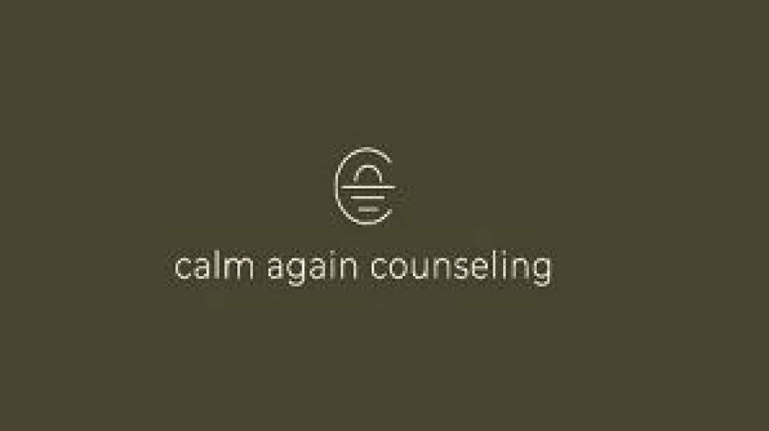 Calm Again Life Counseling in San Francisco, CA